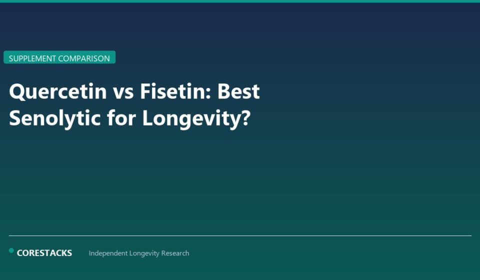 Quercetin vs Fisetin: Best Senolytic for Longevity? - CoreStacks featured image