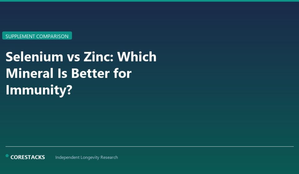 Selenium vs Zinc: Which Mineral Is Better for Immunity? - CoreStacks featured image