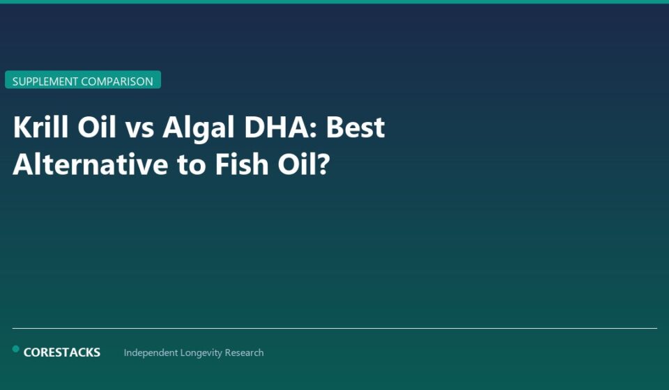 Krill Oil vs Algal DHA: Best Alternative to Fish Oil? - CoreStacks featured image