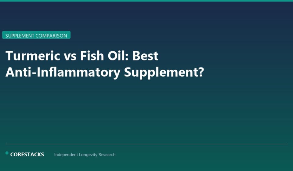 Turmeric vs Fish Oil: Best Anti-Inflammatory Supplement? - CoreStacks featured image
