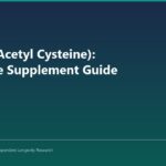 NAC (N-Acetyl Cysteine): Complete Supplement Guide - CoreStacks featured image