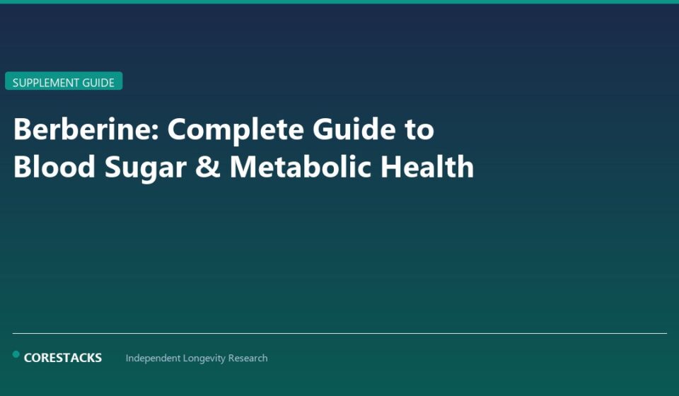 Berberine: Complete Guide to Blood Sugar & Metabolic Health - CoreStacks featured image
