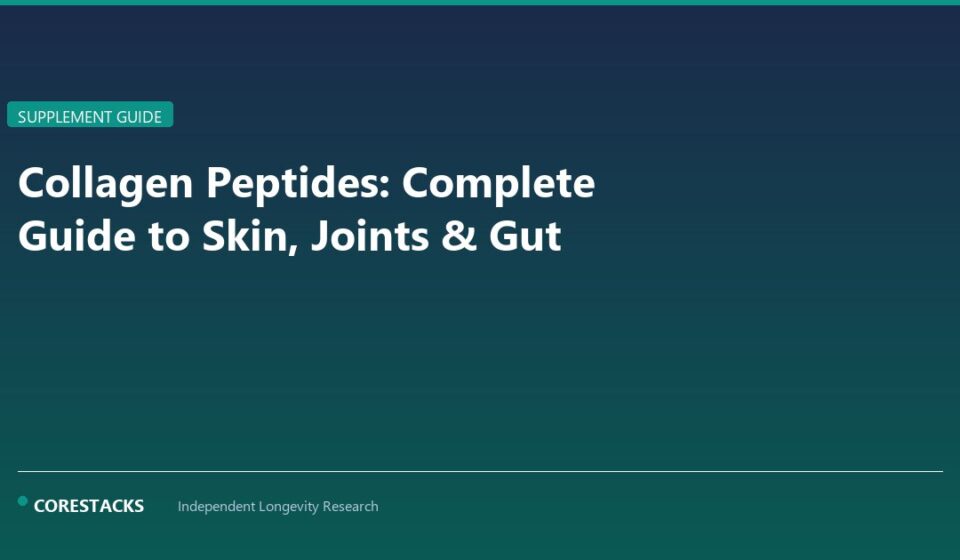 Collagen Peptides: Complete Guide to Skin, Joints & Gut - CoreStacks featured image