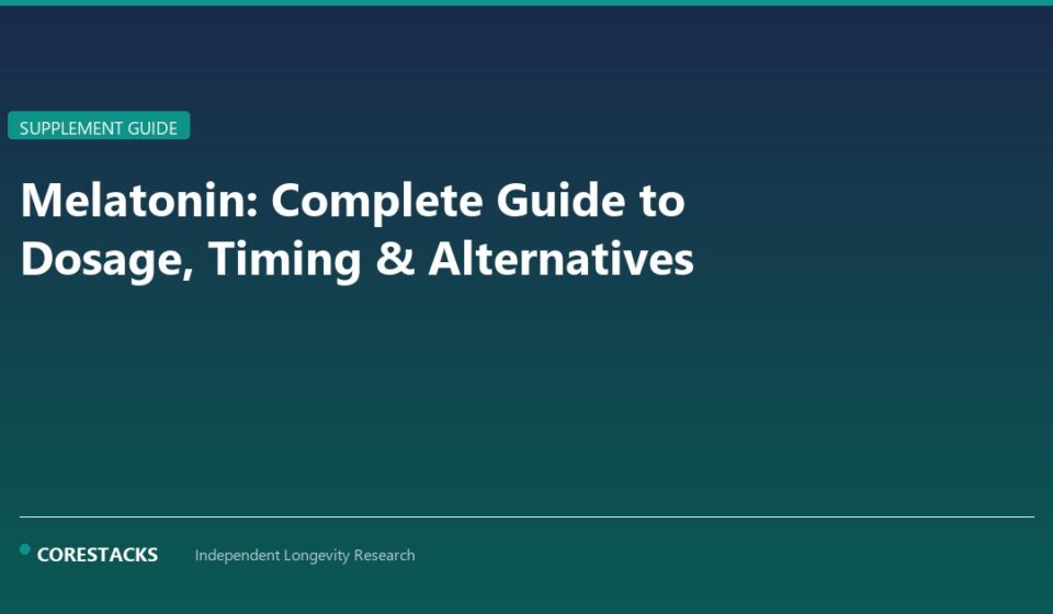 Melatonin: Complete Guide to Dosage, Timing & Alternatives - CoreStacks featured image